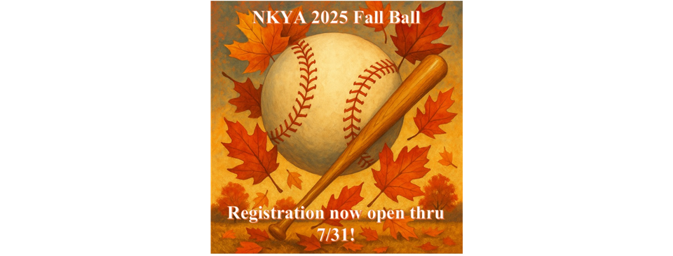 2025 FALL BALL REGISTRATION NOW OPEN!
